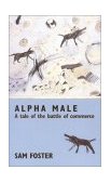 Alpha Male A Tale of the Battle of Commerce cover art