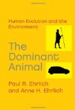 Dominant Animal Human Evolution and the Environment cover art