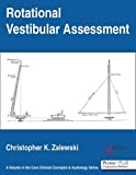 Rotational Vestibular Assessment  9781597567978 Front Cover