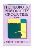 Neurotic Personality of Our Time 1994 9780393310979 Front Cover