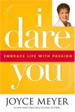 I Dare You Embrace Life with Passion 2007 9780446531979 Front Cover