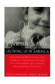 Nice Jewish Girls Growing up in America 1996 9780452273979 Front Cover