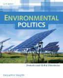Environmental Politics Domestic and Global Dimensions cover art