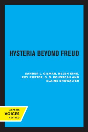 Hysteria Beyond Freud  9780520301979 Front Cover