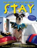True Story of Ten Dogs - Stay 2012 9780545234979 Front Cover