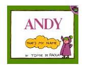 Andy, That's My Name 1999 9780689826979 Front Cover
