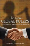 New Global Rulers The Privatization of Regulation in the World Economy  9780691157979 Front Cover