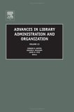 Advances in Library Administration and Organization 2006 9780762312979 Front Cover