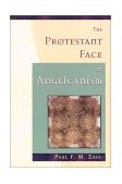 Protestant Face of Anglicanism 1997 9780802845979 Front Cover
