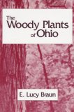 Woody Plants of Ohio Trees, Shrubs, and Woody Climbers: Native, Naturalized, and Escaped  9780814204979 Front Cover