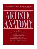Artistic Anatomy The Great French Classic on Artistic Anatomy 1986 9780823002979 Front Cover