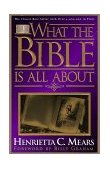 What the Bible Is All About  9780830718979 Front Cover