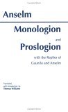 Monologion and Proslogion With the Replies of Gaunilo and Anselm cover art