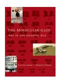 Molecular Gaze Art in the Genetic Age cover art
