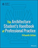 Architecture Student&#39;s Handbook of Professional Practice 
