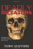 Deadly Dictators Masterminds of 20th Century Genocides cover art
