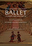 Seventeenth-Century Ballet a Multi-Art Spectacle 2011 9781456881979 Front Cover