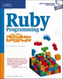 Ruby Programming for the Absolute Beginner 2007 9781598633979 Front Cover