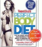 Women's Health Perfect Body Diet The Ultimate Weight Loss and Workout Plan to Drop Stubborn Pounds and Get Fit for Life!  9781605298979 Front Cover