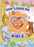 God Loves Me Bible Newly Illustrated Edition Pink 2013 9780310733980 Front Cover