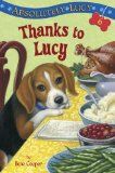 Absolutely Lucy #6: Thanks to Lucy 2013 9780375969980 Front Cover