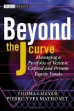 Beyond the J Curve Managing a Portfolio of Venture Capital and Private Equity Funds  9780470011980 Front Cover