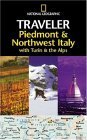 National Geographic Traveler: Piedmont and Northwest Italy, with Turin and the Alps 2005 9780792241980 Front Cover
