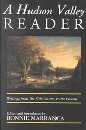 Hudson Valley Reader Writings from the 17th Century to the Present 1995 9780879515980 Front Cover