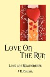Love on the Run Love and Relationships 2011 9781432768980 Front Cover