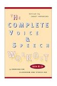 Complete Voice and Speech Workout 75 Exercises for Classroom and Studio Use cover art