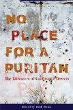 No Place for a Puritan The Literature of the California Deserts cover art