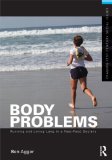 Body Problems Running and Living Long in a Fast-Food Society cover art