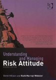 Understanding and Managing Risk Attitude 2nd 9780566087981 Front Cover