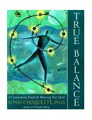 True Balance A Commonsense Guide for Renewing Your Spirit cover art
