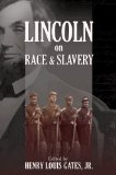 Lincoln on Race and Slavery  cover art
