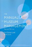 Manual of Museum Management 2nd 2009 Revised  9780759111981 Front Cover