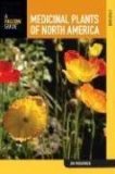 Medicinal Plants of North America 2008 9780762742981 Front Cover