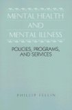 Mental Health and Mental Illness Policies, Programs, and Services 1996 9780875813981 Front Cover