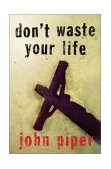 Don't Waste Your Life  cover art