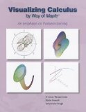 Visualizing Calculus by Way of Maple: an Emphasis on Problem Solving  cover art