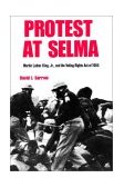 Protest at Selma Martin Luther King, Jr., and the Voting Rights Act of 1965 cover art