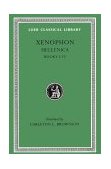 Hellenica, Volume I Books 1-4  9780674990982 Front Cover