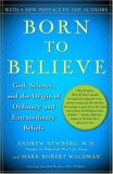 Born to Believe God, Science, and the Origin of Ordinary and Extraordinary Beliefs cover art