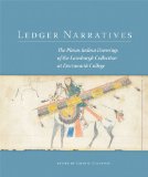 Ledger Narratives The Plains Indian Drawings in the Mark Lansburgh Collection at Dartmouth College 2012 9780806142982 Front Cover