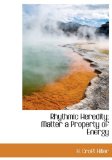 Rhythmic Heredity; Matter a Property of Energy 2009 9781117030982 Front Cover