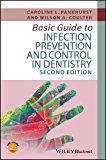 Basic Guide to Infection Prevention and Control in Dentistry 2nd 9781119164982 Front Cover