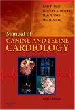 Manual of Canine and Feline Cardiology 4th 9781416023982 Front Cover