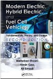 Modern Electric, Hybrid Electrc, and Fuel Cell Vehicles 