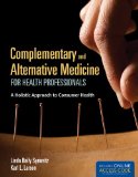 Complementary and Alternative Medicine for Health Professionals  cover art