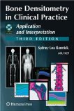 Bone Densitometry in Clinical Practice Application and Interpretation cover art